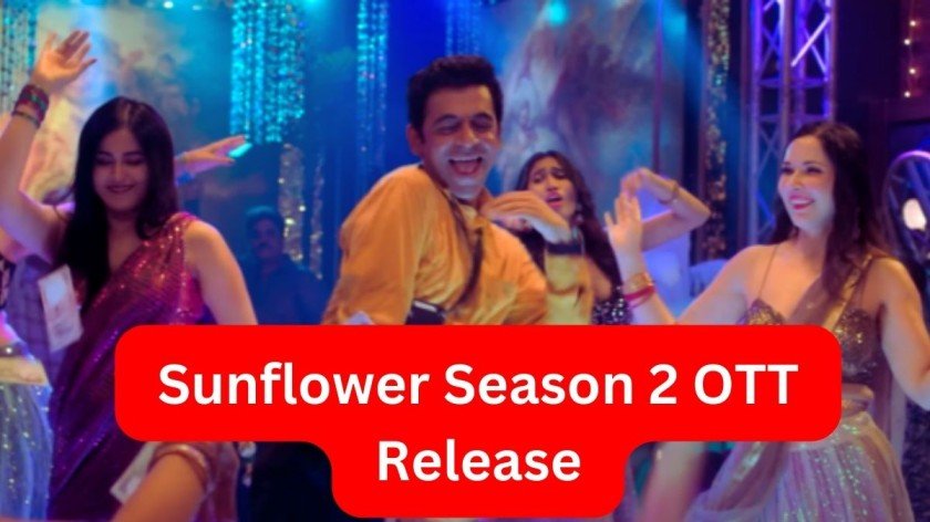 Sunflower-Season-2-OTT-Release